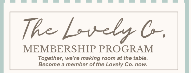 The Lovely Co. Membership Program