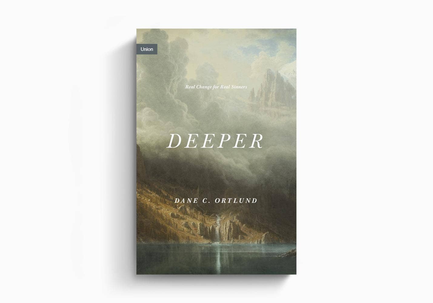 Deeper: Real Change for Real Sinners