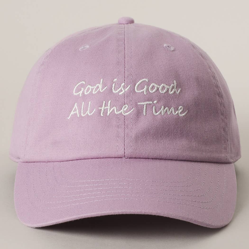 God is Good All The Time Embroidery Baseball Cap