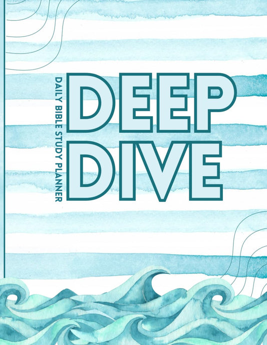 Deep Dive Bible Study Planner