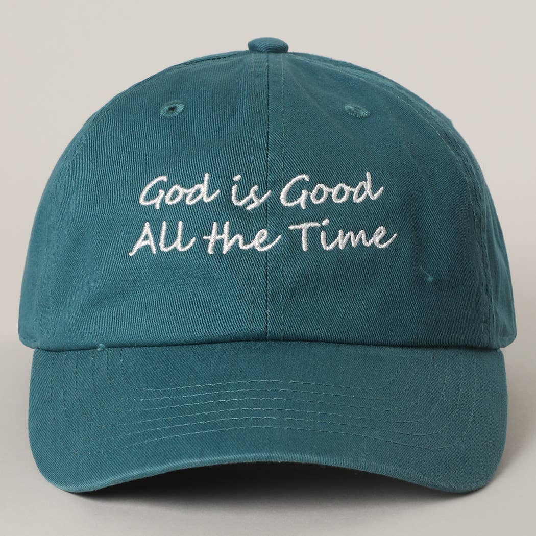 God is Good All The Time Embroidery Baseball Cap