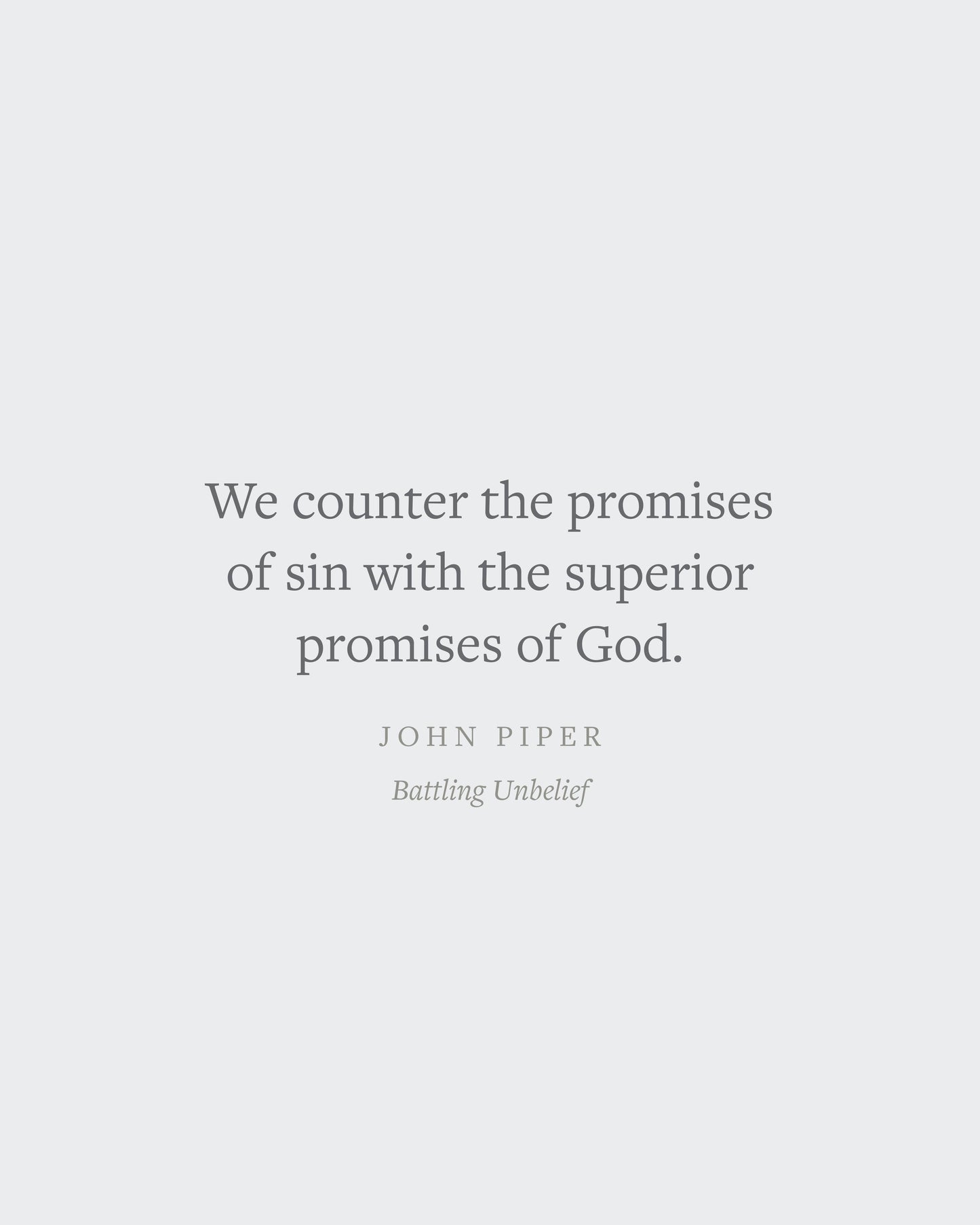 Battling Unbelief: Defeating Sin with Superior Pleasure, Rev