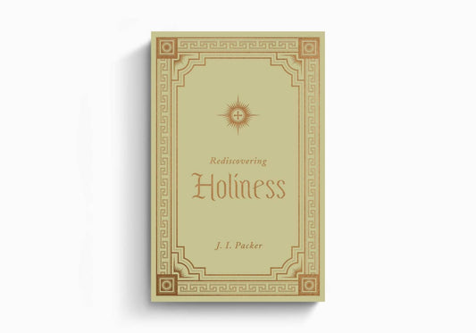 Rediscovering Holiness
