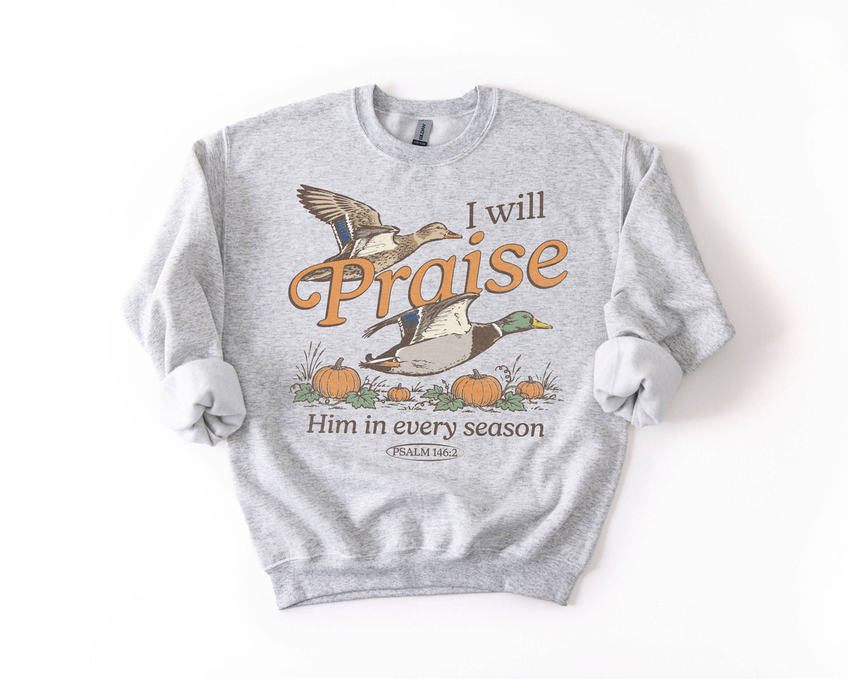 I will Praise Him Mallard Pumpkin Fall Sweatshirt Faith