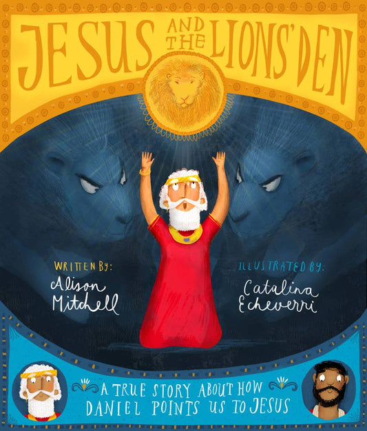 Jesus And The Lions' Den Storybook